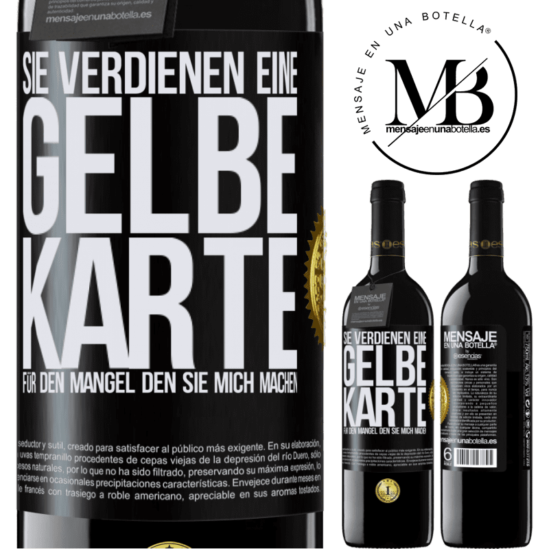 39,95 € Kostenloser Versand | Rotwein RED Ausgabe MBE Reserve Sie verdienen eine gelbe Karte für den Mangel, den Sie mich machen Schwarzes Etikett. Anpassbares Etikett Reserve 12 Monate Ernte 2016 Tempranillo