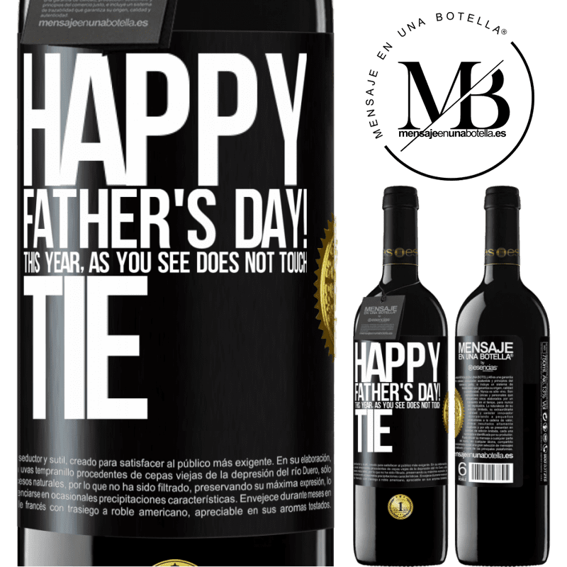 24,95 € Free Shipping | Red Wine RED Edition Crianza 6 Months Happy Father's Day! This year, as you see, does not touch tie Black Label. Customizable label Aging in oak barrels 6 Months Harvest 2019 Tempranillo