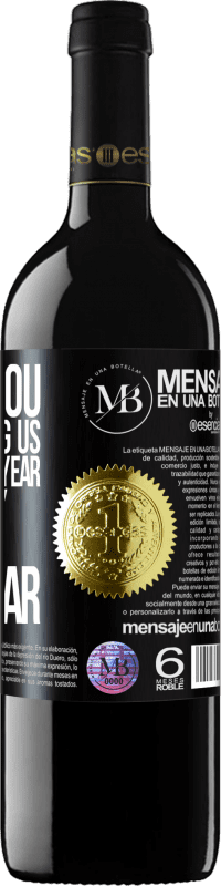 «Thank you for trusting us for another year. Happy New Year» RED Edition MBE Reserve