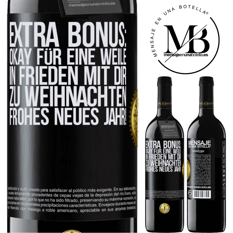 39,95 € Kostenloser Versand | Rotwein RED Ausgabe MBE Reserve Extra Bonus: gültig für eine Weile Frieden mit deinen Lieben zu Weihnachten. Frohes neues Jahr! Schwarzes Etikett. Anpassbares Etikett Reserve 12 Monate Ernte 2015 Tempranillo