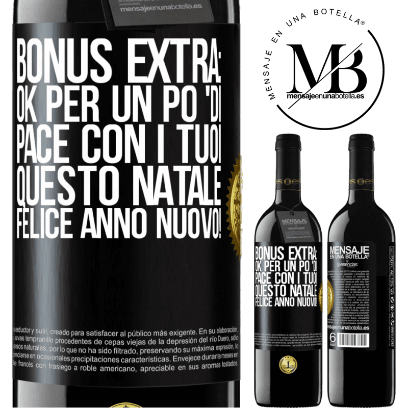 39,95 € Spedizione Gratuita | Vino rosso Edizione RED MBE Riserva Bonus extra: Ok per un po 'di pace con i tuoi questo Natale. Felice anno nuovo! Etichetta Nera. Etichetta personalizzabile Riserva 12 Mesi Raccogliere 2015 Tempranillo