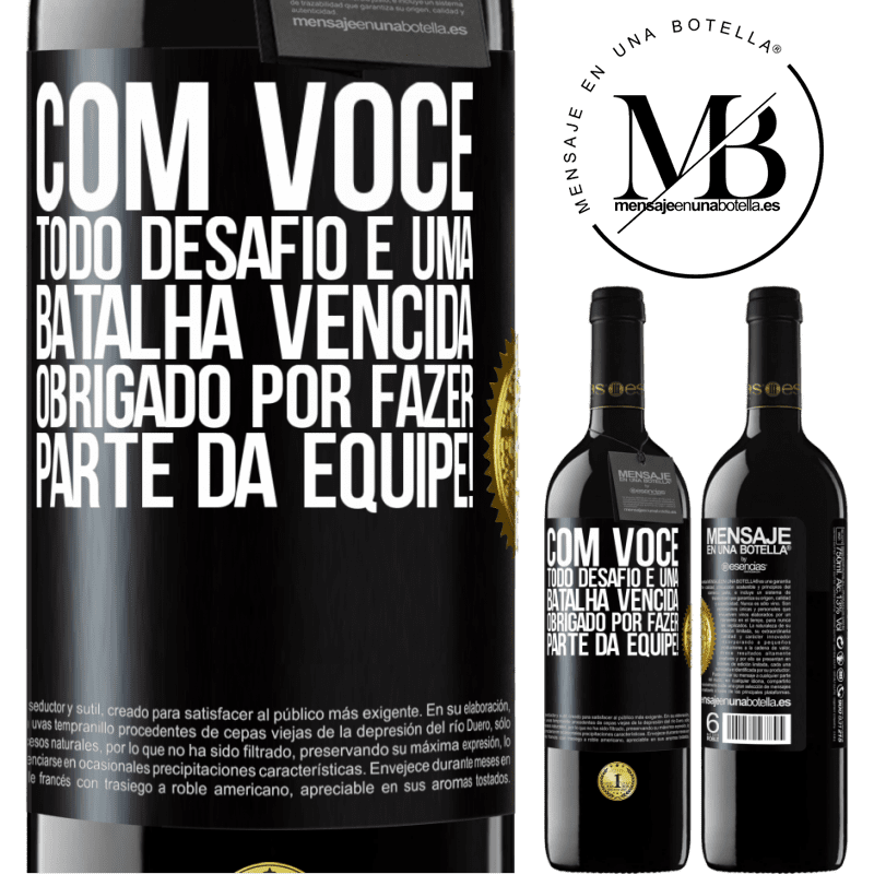 39,95 € Envio grátis | Vinho tinto Edição RED MBE Reserva Com você, todo desafio é uma batalha vencida. Obrigado por fazer parte da equipe! Etiqueta Preta. Etiqueta personalizável Reserva 12 Meses Colheita 2015 Tempranillo