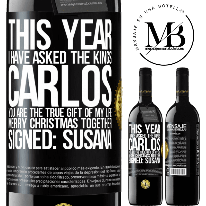 39,95 € Free Shipping | Red Wine RED Edition MBE Reserve This year I have asked the kings. Carlos, you are the true gift of my life. Merry Christmas together. Signed: Susana Black Label. Customizable label Reserve 12 Months Harvest 2016 Tempranillo