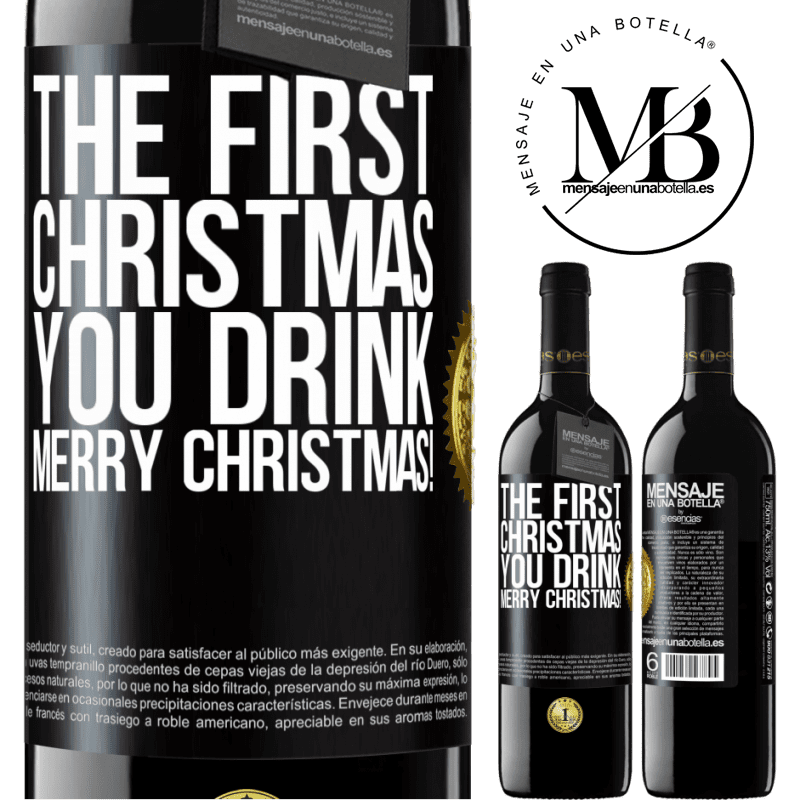 39,95 € Free Shipping | Red Wine RED Edition MBE Reserve The first Christmas you drink. Merry Christmas! Black Label. Customizable label Reserve 12 Months Harvest 2014 Tempranillo