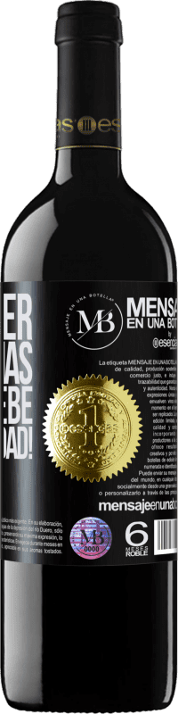 «El primer christmas que se bebe. Feliz navidad!» Edición RED MBE Reserva