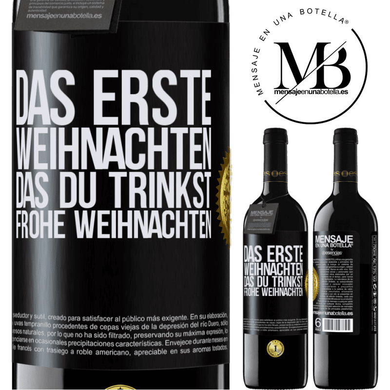 39,95 € Kostenloser Versand | Rotwein RED Ausgabe MBE Reserve Das erste Weihnachten, das du trinkst. Frohe weihnachten Schwarzes Etikett. Anpassbares Etikett Reserve 12 Monate Ernte 2014 Tempranillo