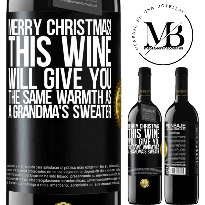 39,95 € Free Shipping | Red Wine RED Edition MBE Reserve Merry Christmas! This wine will give you the same warmth as a grandma's sweater Black Label. Customizable label Reserve 12 Months Harvest 2014 Tempranillo