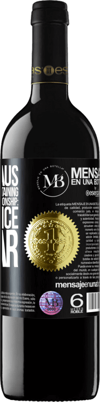 «Santa Claus has the key to maintaining a perfect family relationship: Visits once a year» RED Edition MBE Reserve