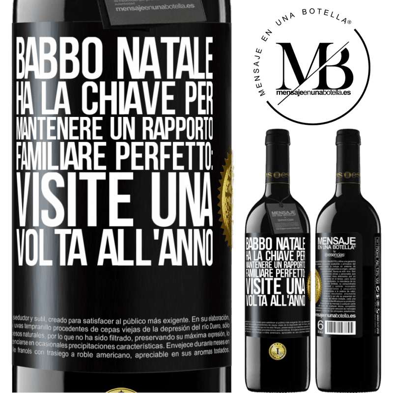39,95 € Spedizione Gratuita | Vino rosso Edizione RED MBE Riserva Babbo Natale ha la chiave per mantenere un rapporto familiare perfetto: visite una volta all'anno Etichetta Nera. Etichetta personalizzabile Riserva 12 Mesi Raccogliere 2015 Tempranillo