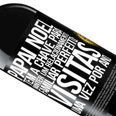 Expressões Únicas e Pessoais. «Papai Noel tem a chave para manter um relacionamento familiar perfeito: visitas uma vez por ano» Edição RED MBE Reserva