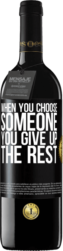 39,95 € Free Shipping | Red Wine RED Edition MBE Reserve When you choose someone you give up the rest Black Label. Customizable label Reserve 12 Months Harvest 2016 Tempranillo