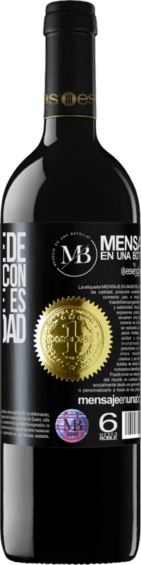 «No se puede ser fuerte con alguien que es tu debilidad» Edición RED MBE Reserva