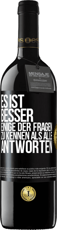 39,95 € Kostenloser Versand | Rotwein RED Ausgabe MBE Reserve Es ist besser, einige der Fragen zu kennen als alle Antworten Schwarzes Etikett. Anpassbares Etikett Reserve 12 Monate Ernte 2014 Tempranillo