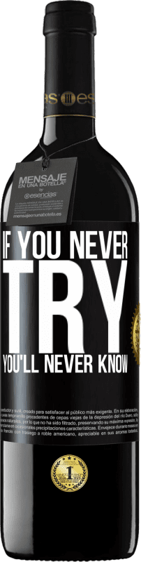 39,95 € 送料無料 | 赤ワイン REDエディション MBE 予約する 試したことがないなら、あなたは決して知らない ブラックラベル. カスタマイズ可能なラベル 予約する 12 月 収穫 2016 Tempranillo