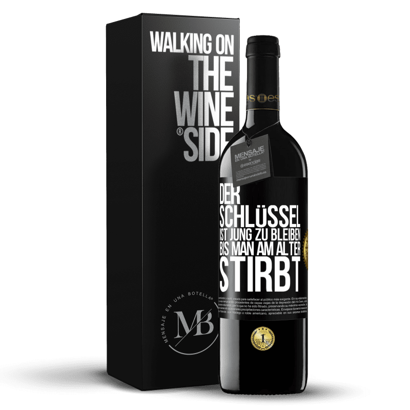 39,95 € Kostenloser Versand | Rotwein RED Ausgabe MBE Reserve Der Schlüssel ist jung zu bleiben, bis man am Alter stirbt Schwarzes Etikett. Anpassbares Etikett Reserve 12 Monate Ernte 2016 Tempranillo