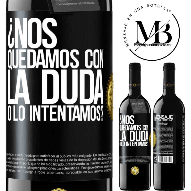 39,95 € Envío gratis | Vino Tinto Edición RED MBE Reserva Nos quedamos con la duda o lo intentamos? Etiqueta Negra. Etiqueta personalizable Reserva 12 Meses Cosecha 2015 Tempranillo