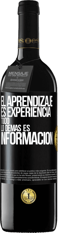 Envío gratis | Vino Tinto Edición RED MBE Reserva El aprendizaje es experiencia. Todo lo demás es información Etiqueta Negra. Etiqueta personalizable Reserva 12 Meses Cosecha 2014 Tempranillo