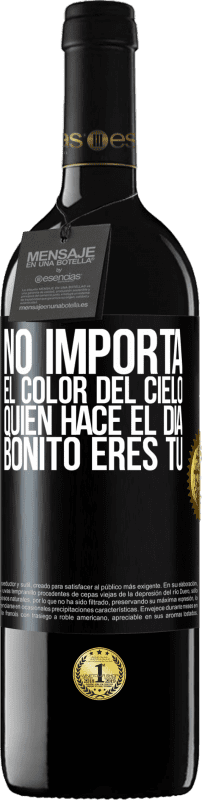 39,95 € | Vino Tinto Edición RED MBE Reserva No importa el color del cielo. Quien hace el día bonito eres tú Etiqueta Negra. Etiqueta personalizable Reserva 12 Meses Cosecha 2015 Tempranillo