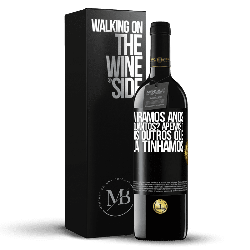 39,95 € Envio grátis | Vinho tinto Edição RED MBE Reserva Viramos anos. Quantos? apenas 1. Os outros que já tínhamos Etiqueta Preta. Etiqueta personalizável Reserva 12 Meses Colheita 2015 Tempranillo