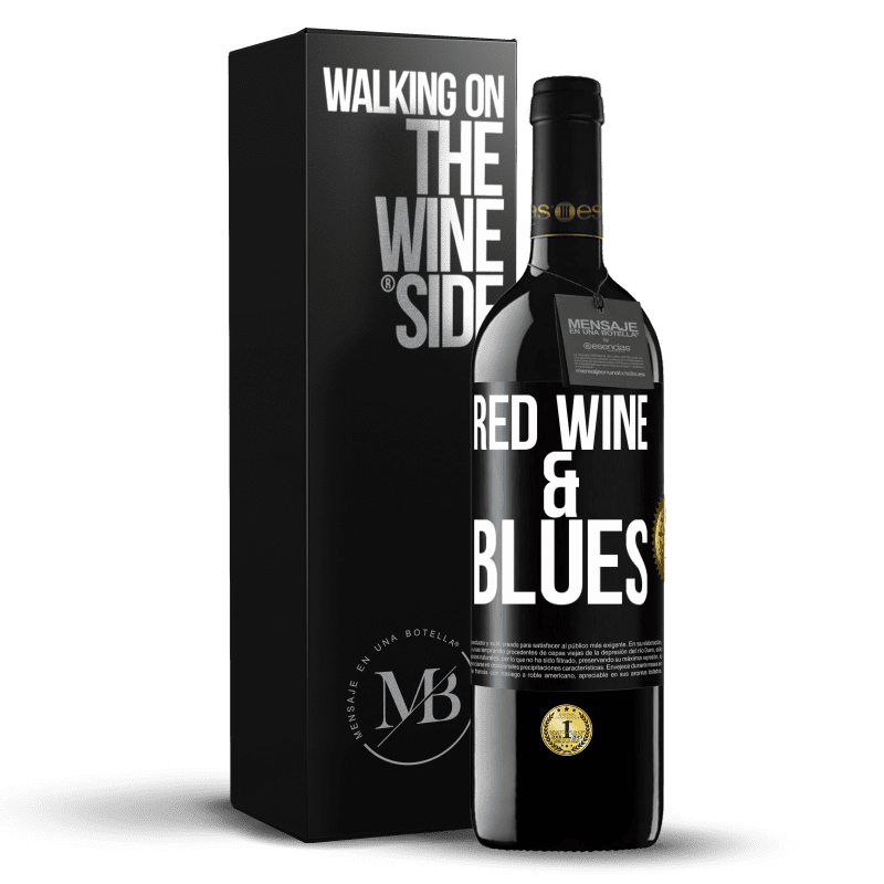39,95 € Free Shipping | Red Wine RED Edition MBE Reserve Red wine & Blues Black Label. Customizable label Reserve 12 Months Harvest 2014 Tempranillo