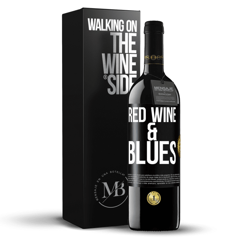 39,95 € Free Shipping | Red Wine RED Edition MBE Reserve Red wine & Blues Black Label. Customizable label Reserve 12 Months Harvest 2015 Tempranillo