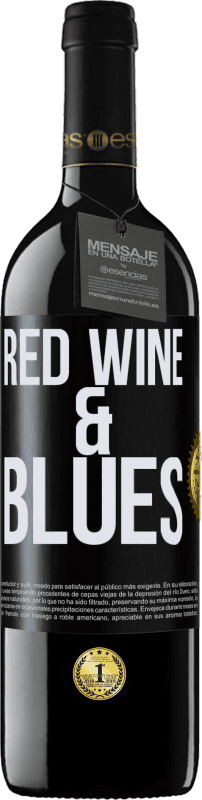 Envío gratis | Vino Tinto Edición RED MBE Reserva Red wine & Blues Etiqueta Negra. Etiqueta personalizable Reserva 12 Meses Cosecha 2014 Tempranillo