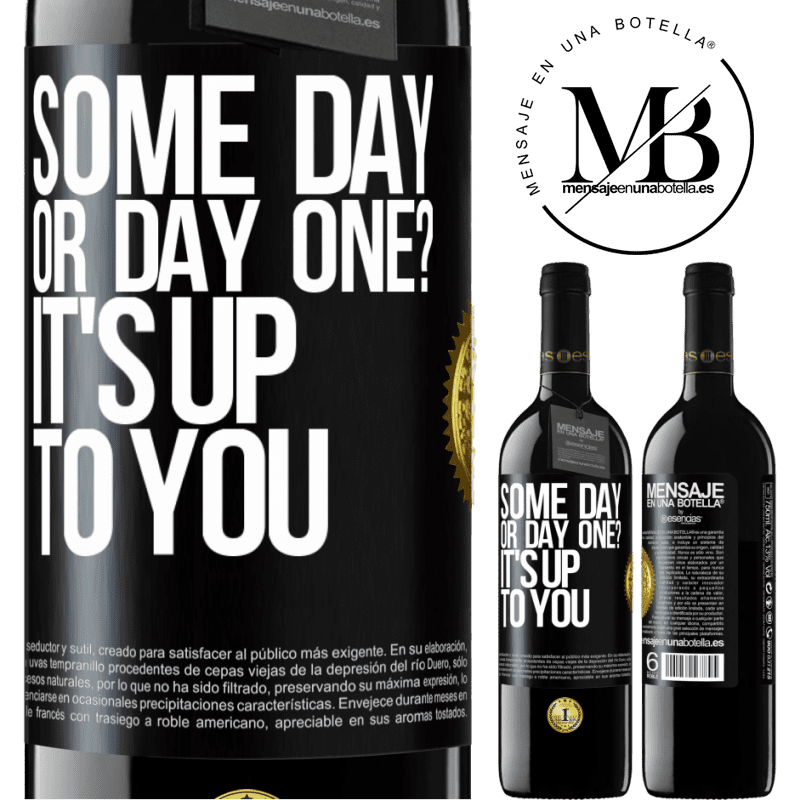 24,95 € Free Shipping | Red Wine RED Edition Crianza 6 Months some day, or day one? It's up to you Black Label. Customizable label Aging in oak barrels 6 Months Harvest 2019 Tempranillo