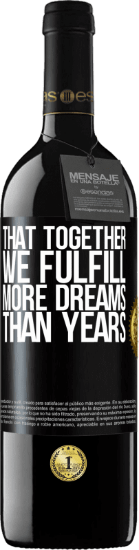 «That together we fulfill more dreams than years» RED Edition MBE Reserve