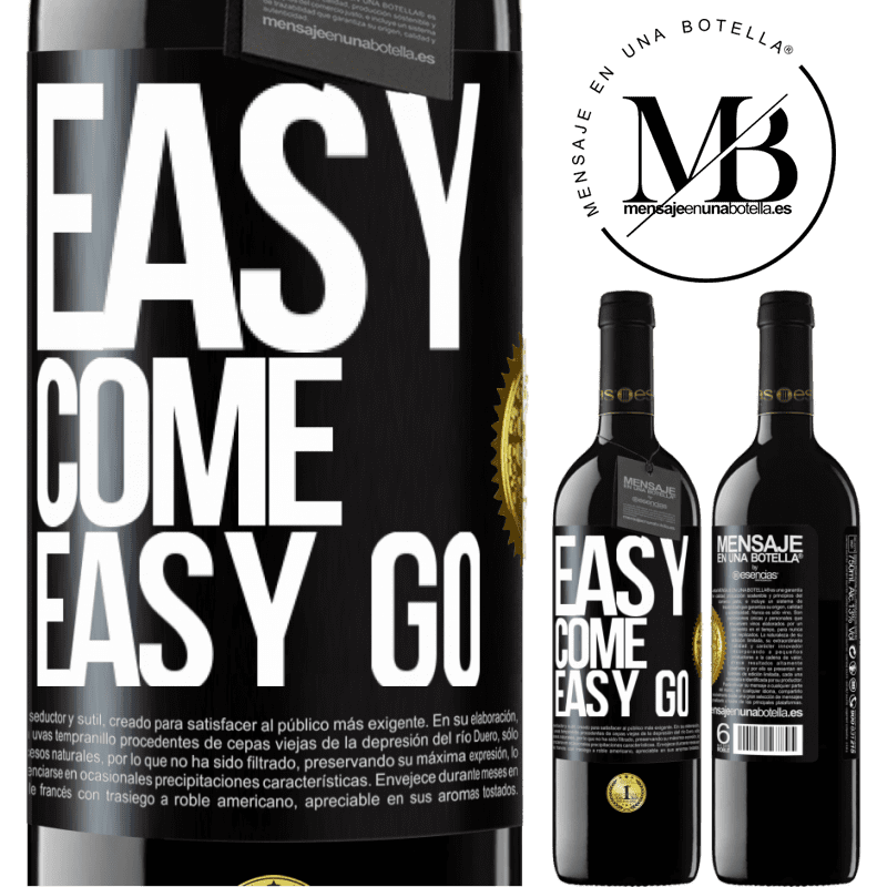 24,95 € Free Shipping | Red Wine RED Edition Crianza 6 Months Easy come, easy go Black Label. Customizable label Aging in oak barrels 6 Months Harvest 2019 Tempranillo