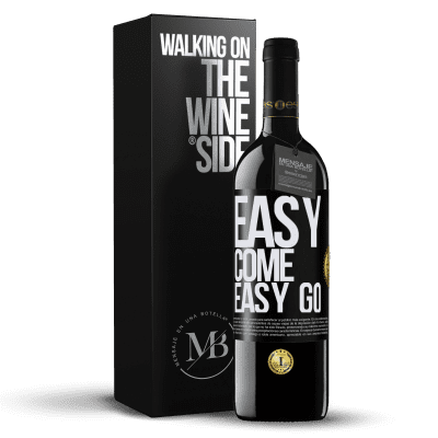 «Easy come, easy go» RED Ausgabe MBE Reserve