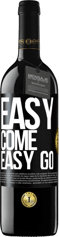 Spedizione Gratuita | Vino rosso Edizione RED MBE Riserva Easy come, easy go Etichetta Nera. Etichetta personalizzabile Riserva 12 Mesi Raccogliere 2014 Tempranillo