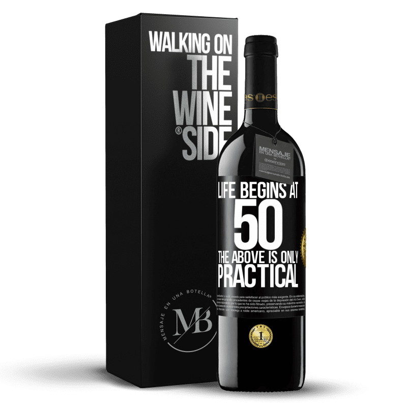 39,95 € Бесплатная доставка | Красное вино Издание RED MBE Бронировать Жизнь начинается в 50, выше, это только практично Черная метка. Настраиваемая этикетка Бронировать 12 Месяцы Урожай 2016 Tempranillo