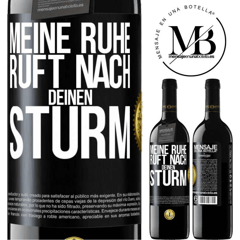 39,95 € Kostenloser Versand | Rotwein RED Ausgabe MBE Reserve Meine Ruhe ruft nach deinen Sturm Schwarzes Etikett. Anpassbares Etikett Reserve 12 Monate Ernte 2014 Tempranillo