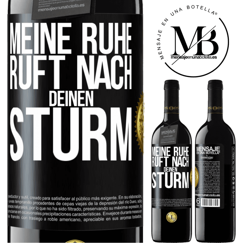 39,95 € Kostenloser Versand | Rotwein RED Ausgabe MBE Reserve Meine Ruhe ruft nach deinen Sturm Schwarzes Etikett. Anpassbares Etikett Reserve 12 Monate Ernte 2016 Tempranillo