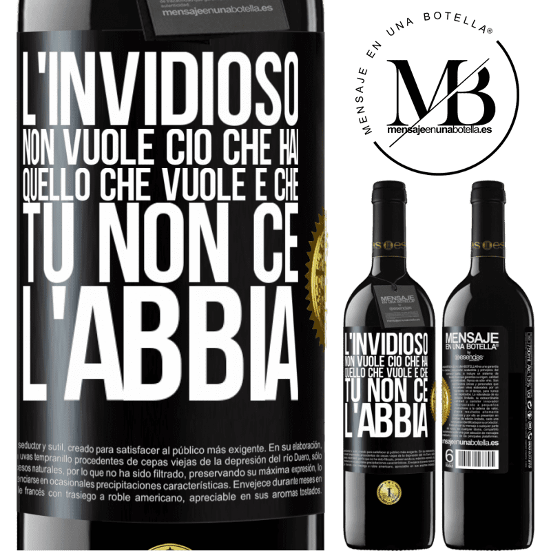 39,95 € Spedizione Gratuita | Vino rosso Edizione RED MBE Riserva L'invidioso non vuole ciò che hai. Quello che vuole è che tu non ce l'abbia Etichetta Nera. Etichetta personalizzabile Riserva 12 Mesi Raccogliere 2016 Tempranillo