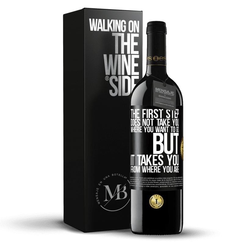 39,95 € Free Shipping | Red Wine RED Edition MBE Reserve The first step does not take you where you want to go, but it takes you from where you are Black Label. Customizable label Reserve 12 Months Harvest 2014 Tempranillo
