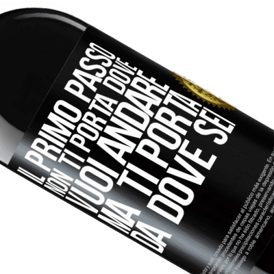 Espressioni Uniche e Personali. «Il primo passo non ti porta dove vuoi andare, ma ti porta da dove sei» Edizione RED MBE Riserva