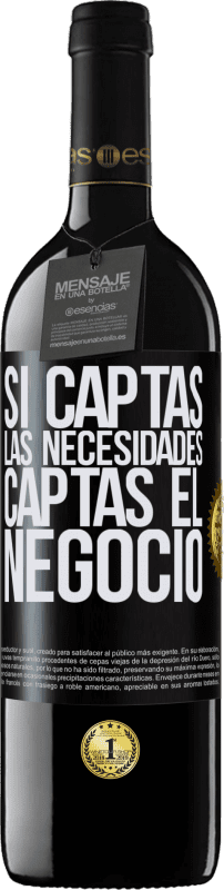 39,95 € Envío gratis | Vino Tinto Edición RED MBE Reserva Si captas las necesidades, captas el negocio Etiqueta Negra. Etiqueta personalizable Reserva 12 Meses Cosecha 2016 Tempranillo
