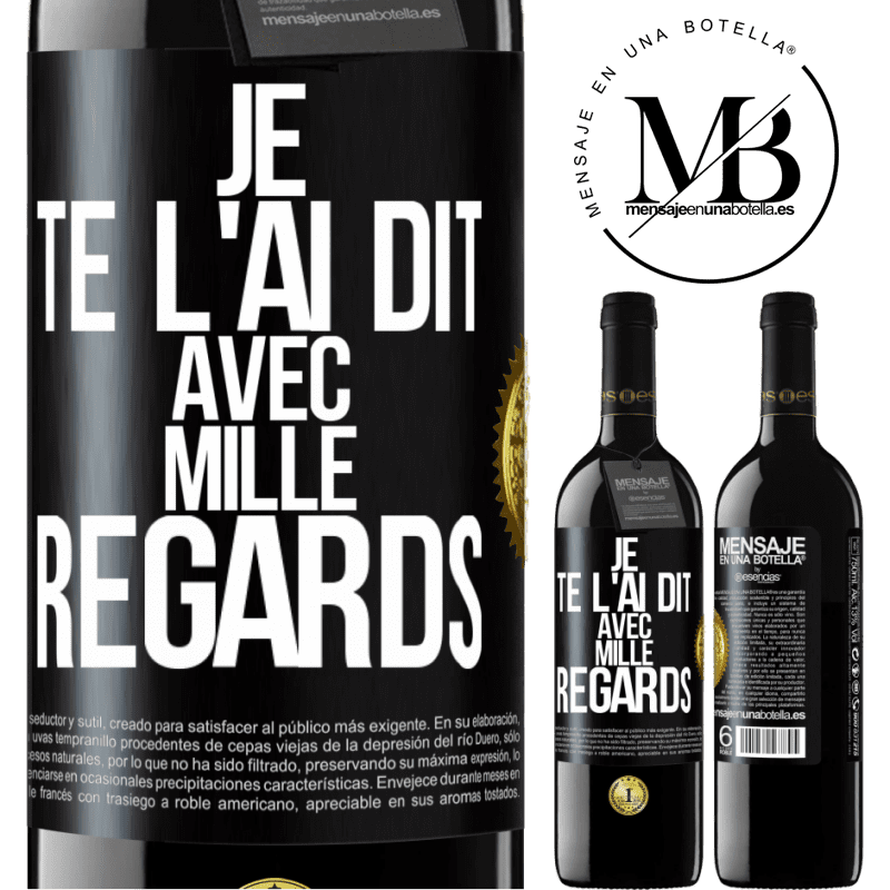 39,95 € Envoi gratuit | Vin rouge Édition RED MBE Réserve Je te l'ai dit avec mille regards Étiquette Noire. Étiquette personnalisable Réserve 12 Mois Récolte 2014 Tempranillo