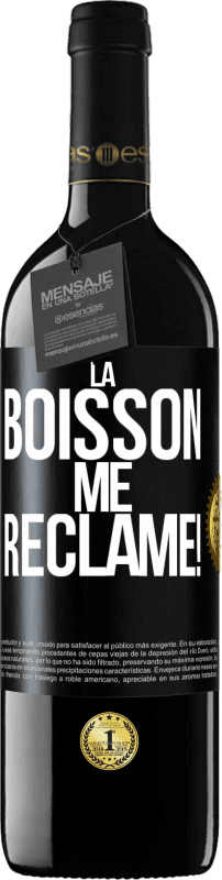 39,95 € Envoi gratuit | Vin rouge Édition RED MBE Réserve La boisson me réclame! Étiquette Noire. Étiquette personnalisable Réserve 12 Mois Récolte 2015 Tempranillo