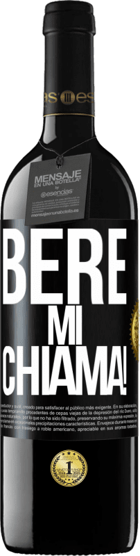 39,95 € | Vino rosso Edizione RED MBE Riserva bere mi chiama! Etichetta Nera. Etichetta personalizzabile Riserva 12 Mesi Raccogliere 2015 Tempranillo