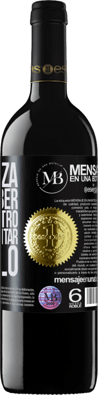 «Confianza no es saber todo del otro. Es no necesitar saberlo» Edición RED MBE Reserva