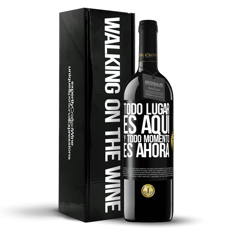 39,95 € Envío gratis | Vino Tinto Edición RED MBE Reserva Todo lugar es aquí y todo momento es ahora Etiqueta Negra. Etiqueta personalizable Reserva 12 Meses Cosecha 2015 Tempranillo