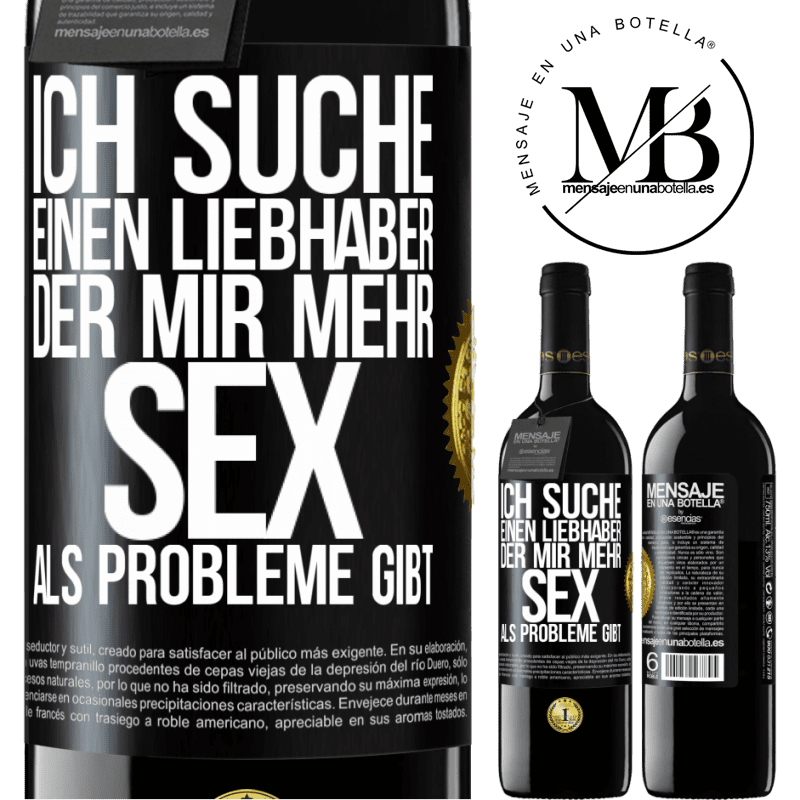 39,95 € Kostenloser Versand | Rotwein RED Ausgabe MBE Reserve Ich suche einen Liebhaber, der mir mehr Sex als Probleme gibt Schwarzes Etikett. Anpassbares Etikett Reserve 12 Monate Ernte 2014 Tempranillo