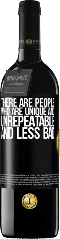 «Есть люди, которые уникальны и неповторимы. И менее плохой» Издание RED MBE Бронировать