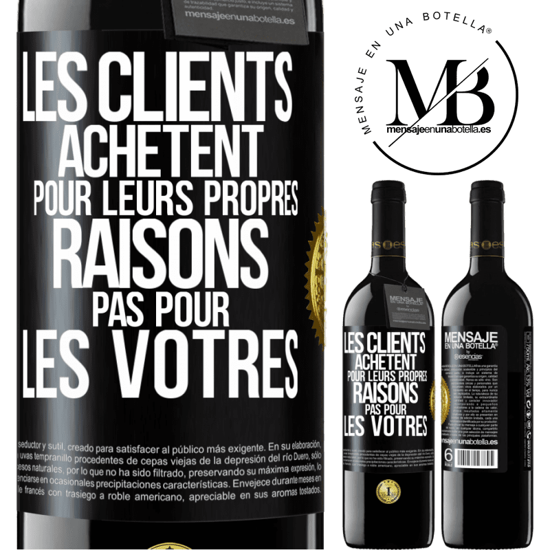 39,95 € Envoi gratuit | Vin rouge Édition RED MBE Réserve Les clients achètent pour leurs propres raisons pas pour les vôtres Étiquette Noire. Étiquette personnalisable Réserve 12 Mois Récolte 2014 Tempranillo