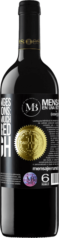 «A person changes for two reasons: he learned too much or suffered enough» RED Edition MBE Reserve