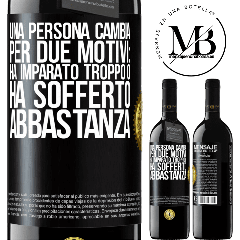 39,95 € Spedizione Gratuita | Vino rosso Edizione RED MBE Riserva Una persona cambia per due motivi: ha imparato troppo o ha sofferto abbastanza Etichetta Nera. Etichetta personalizzabile Riserva 12 Mesi Raccogliere 2014 Tempranillo