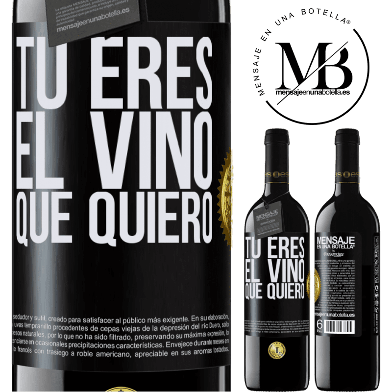 39,95 € Envío gratis | Vino Tinto Edición RED MBE Reserva Tú eres el vino que quiero Etiqueta Negra. Etiqueta personalizable Reserva 12 Meses Cosecha 2014 Tempranillo