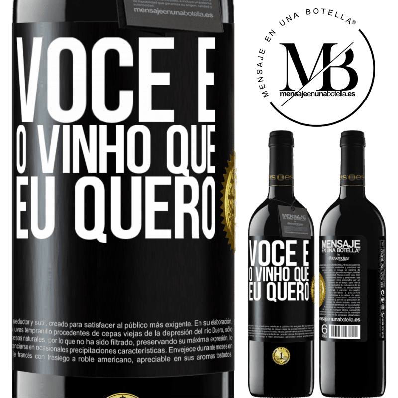 39,95 € Envio grátis | Vinho tinto Edição RED MBE Reserva Você é o vinho que eu quero Etiqueta Preta. Etiqueta personalizável Reserva 12 Meses Colheita 2014 Tempranillo